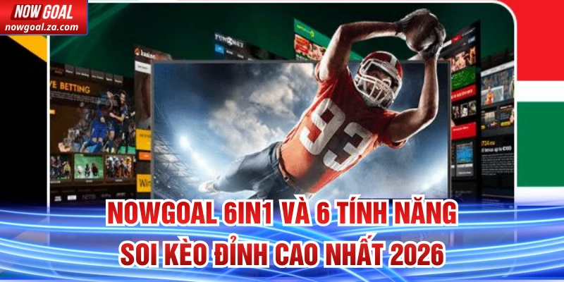 Nowgoal 6in1